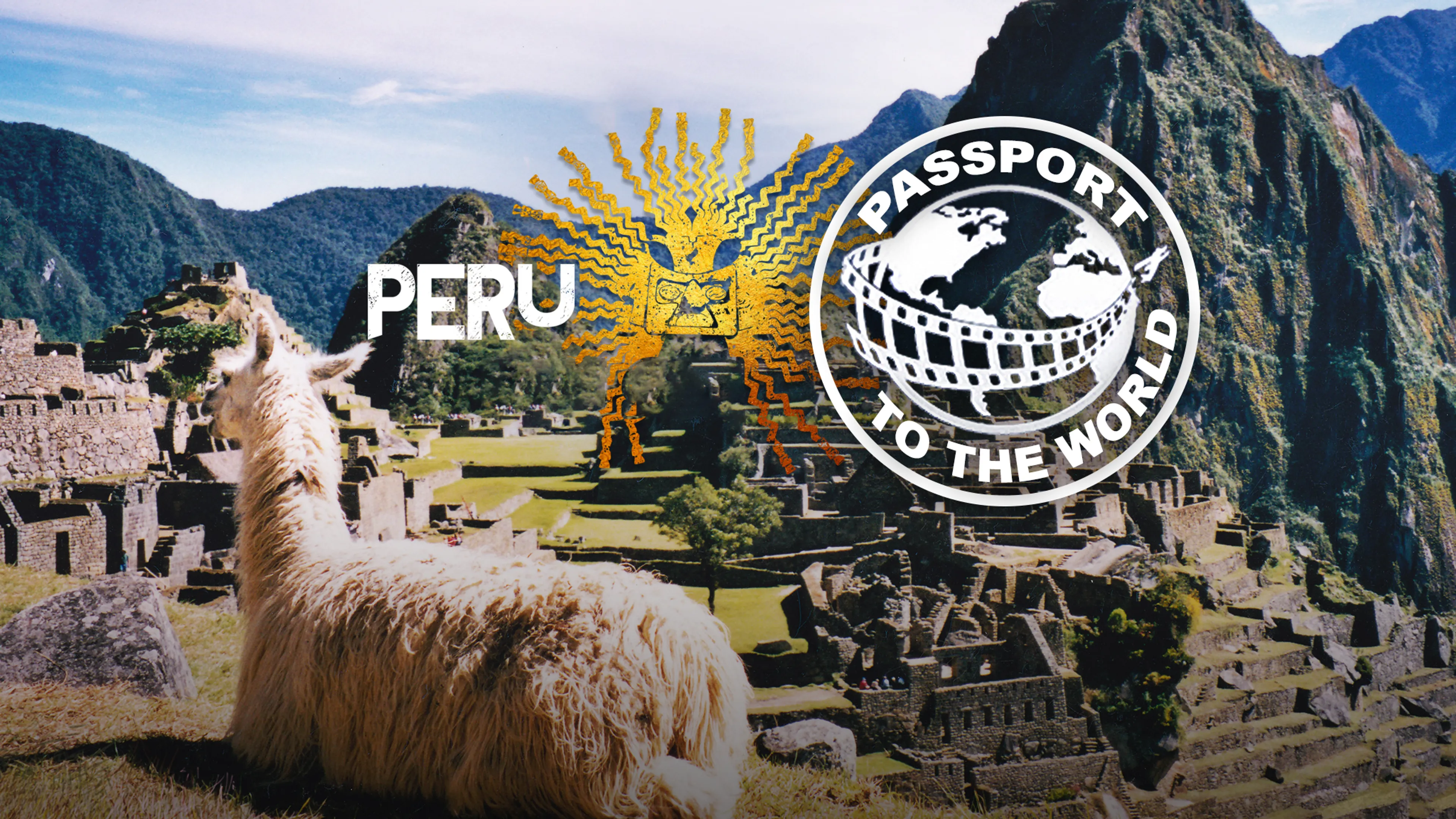 Passport To The World: Peru poster